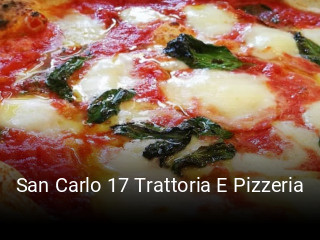 San Carlo 17 Trattoria E Pizzeria