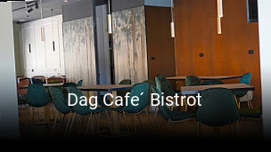 Dag Cafe´ Bistrot