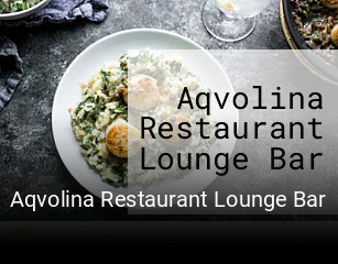 Aqvolina Restaurant Lounge Bar