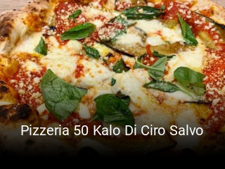 Pizzeria 50 Kalo Di Ciro Salvo