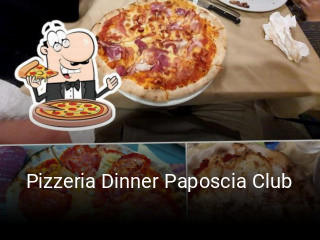 Pizzeria Dinner Paposcia Club