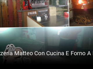 Pizzeria Matteo Con Cucina E Forno A Legna