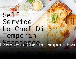 Self Service Lo Chef Di Temporin Francesco