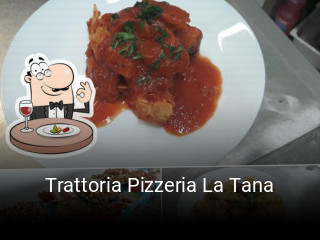 Trattoria Pizzeria La Tana