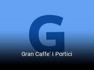 Gran Caffe' I Portici